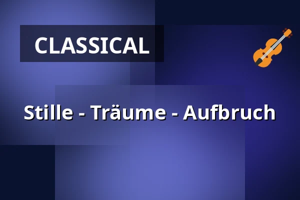 Stille - Träume - Aufbruch — Hochschule für Musik Dresden hfm, Dresden