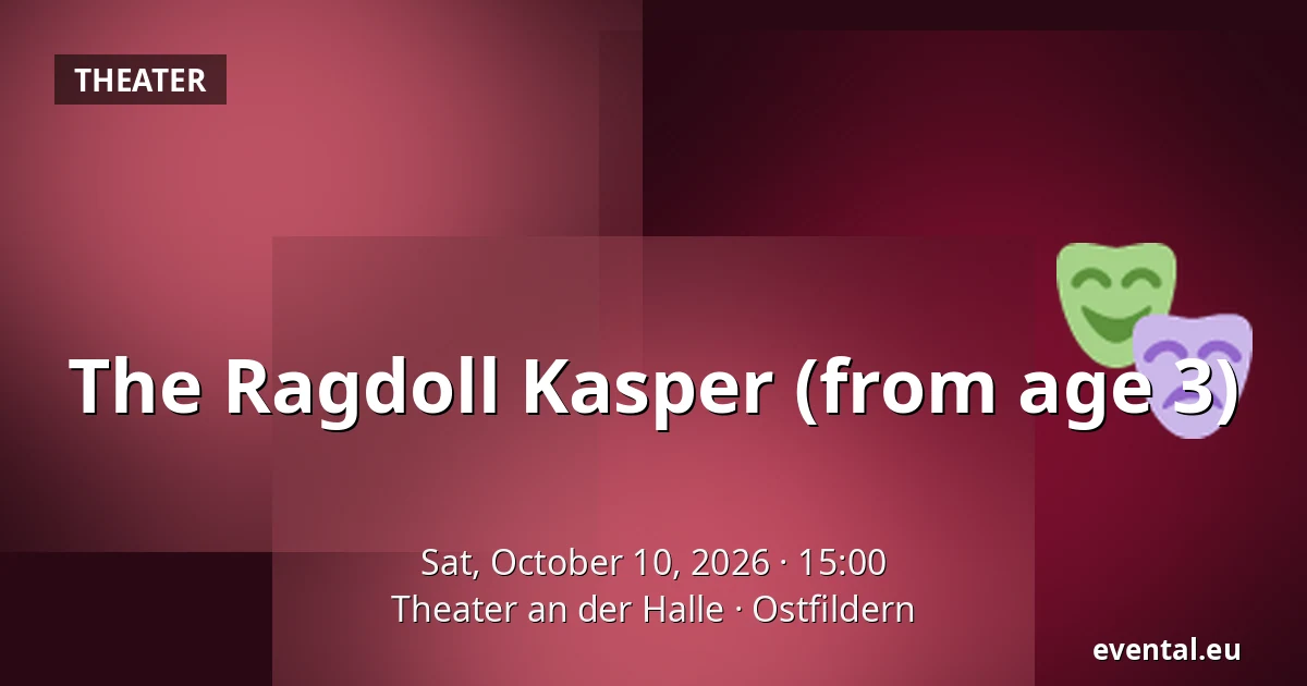 The Ragdoll Kasper (from age 3) — Theater an der Halle, Ostfildern