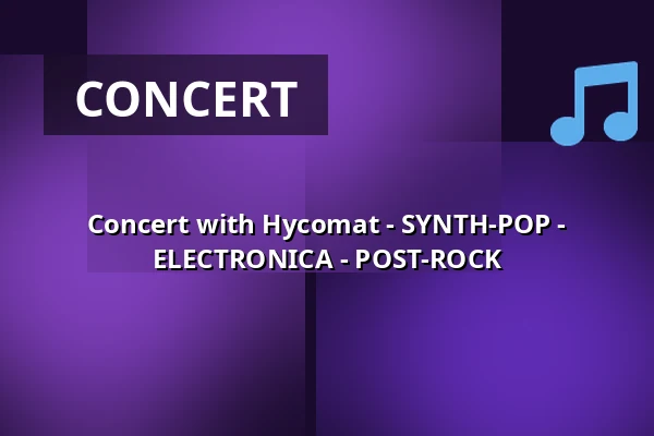 Concert with Hycomat - SYNTH-POP - ELECTRONICA - POST-ROCK — Burg Beeskow, Beeskow
