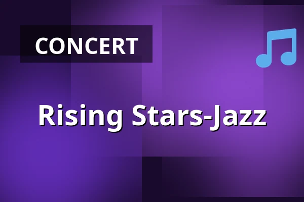 Rising Stars-Jazz — Schloss Michelbach, Alzenau