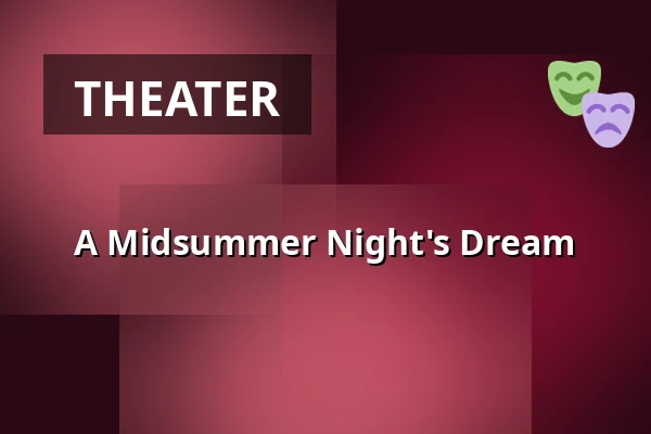 A Midsummer Night's Dream — Theater am Hagen, Straubing