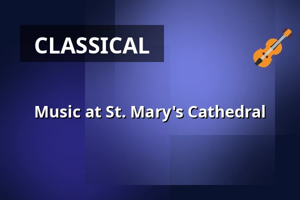 Music at St. Mary's Cathedral — Domkirche St. Marien, Hamburg