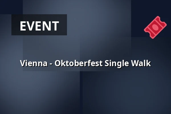 Vienna - Oktoberfest Single Walk — Alles Wurscht, Vienna
