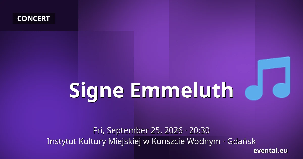 Signe Emmeluth — Instytut Kultury Miejskiej w Kunszcie Wodnym, Gdańsk