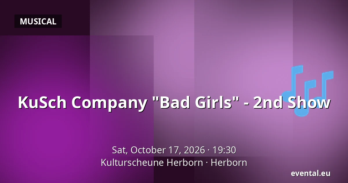 KuSch Company "Bad Girls" - 2nd Show — Kulturscheune Herborn, Herborn