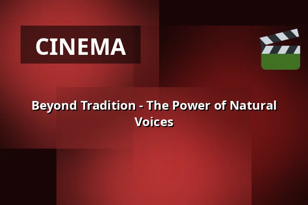 Beyond Tradition - The Power of Natural Voices — KONGRESSHALLE am Zoo, Leipzig