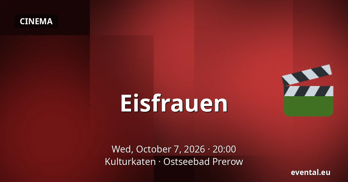 Eisfrauen — Kulturkaten, Ostseebad Prerow