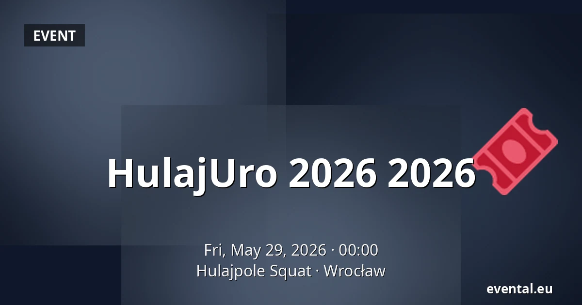 HulajUro 2026 2026 — Hulajpole Squat, Wrocław