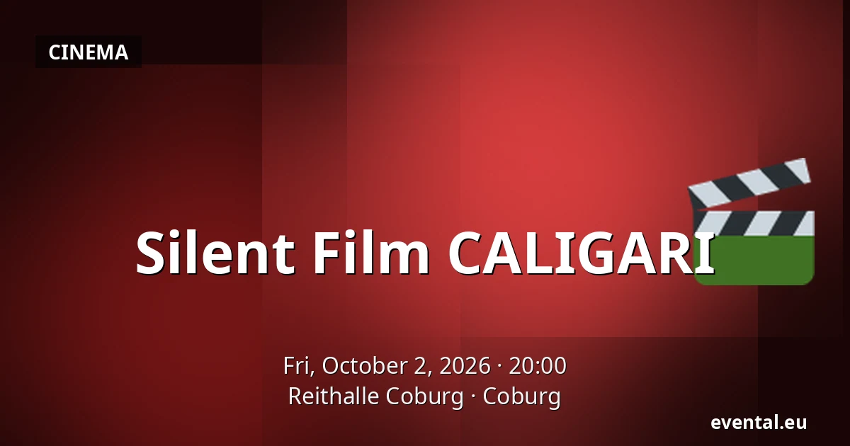 Silent Film CALIGARI — Reithalle Coburg, Coburg