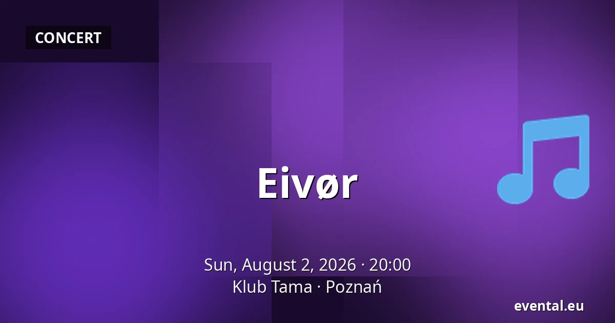 Eivør — Klub Tama, Poznań