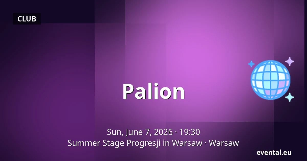 Palion — Summer Stage Progresji in Warsaw, Warsaw