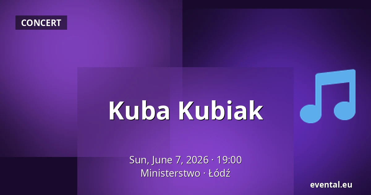 Kuba Kubiak — Ministerstwo, Łódź