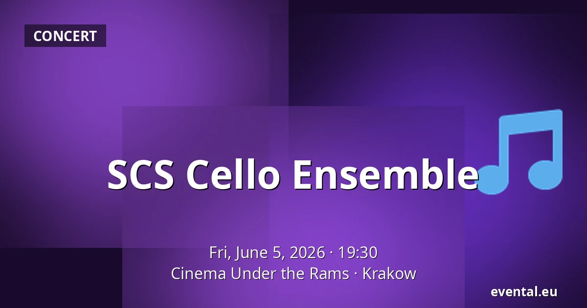 SCS Cello Ensemble — Cinema Under the Rams, Krakow