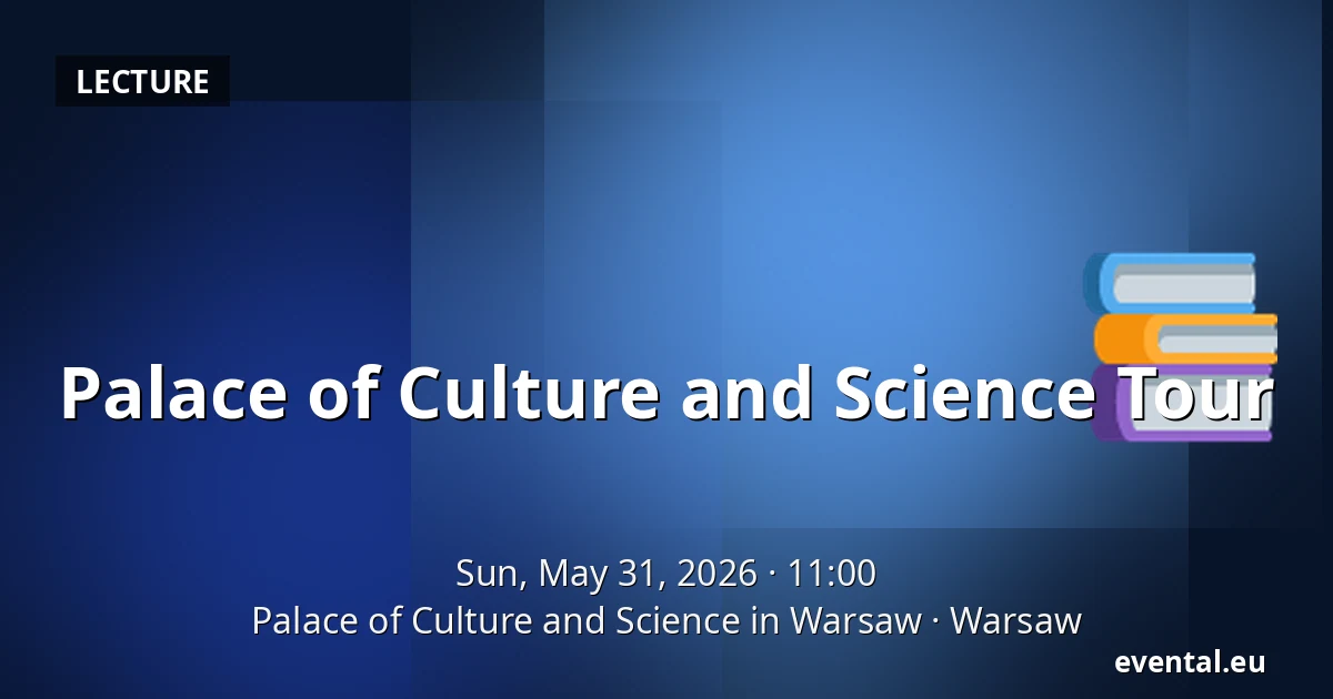 Palace of Culture and Science Tour — Palace of Culture and Science in Warsaw, Warsaw
