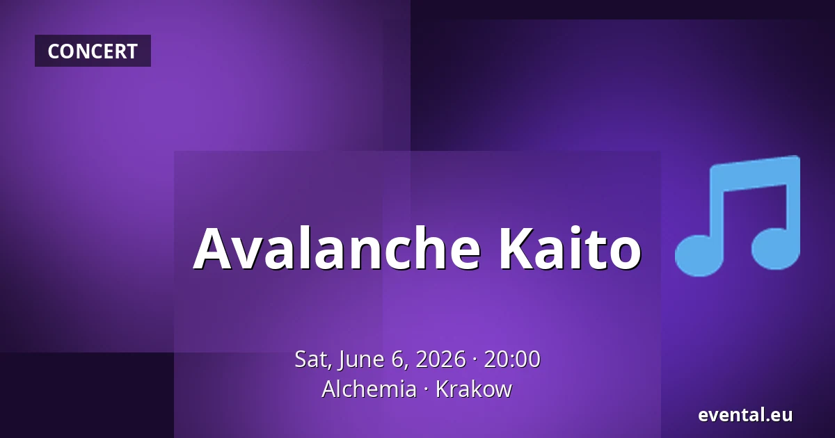 Avalanche Kaito — Alchemia, Krakow