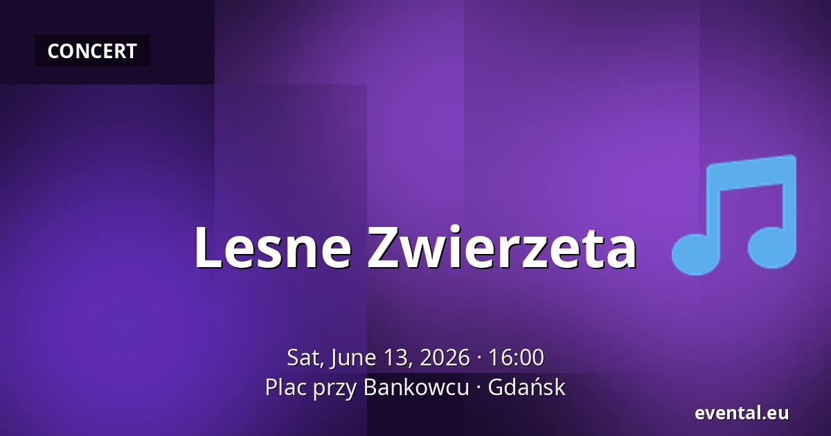 Lesne Zwierzeta — Plac przy Bankowcu, Gdańsk