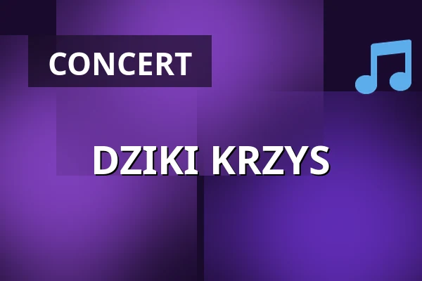 DZIKI KRZYS — Baza Klub, Krakow