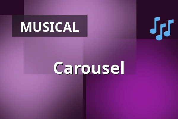Carousel — Landestheater Linz, Linz