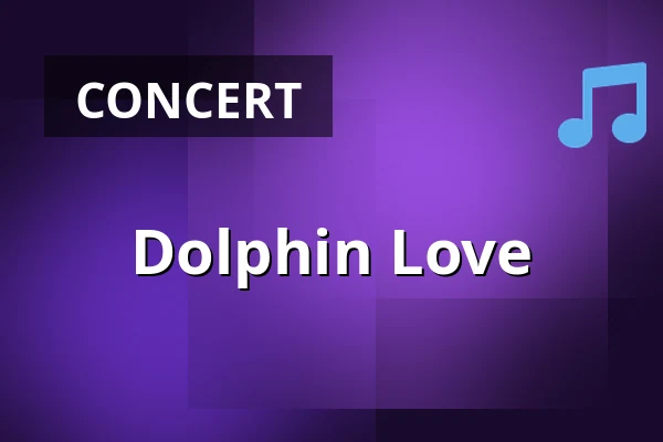Dolphin Love — SoHo Stage, Augsburg