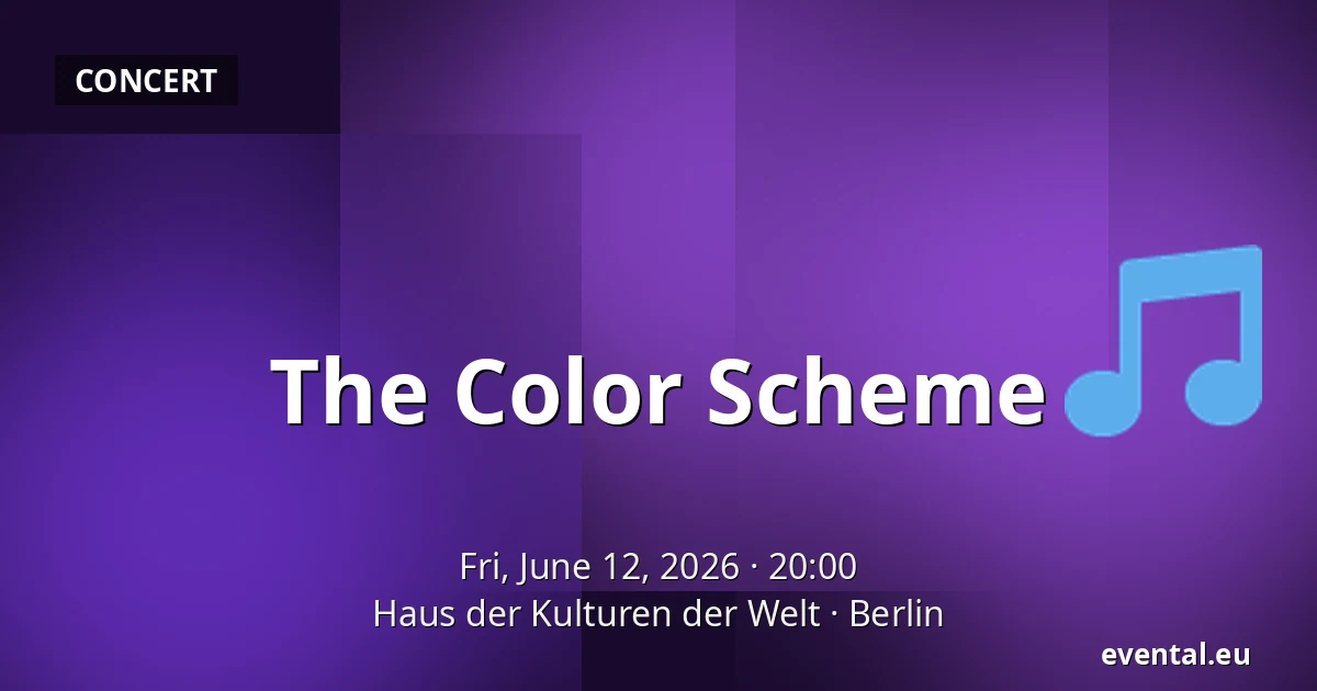 The Color Scheme — Haus der Kulturen der Welt, Berlin
