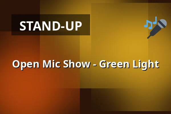 Open Mic Show - Green Light — Downstairs Comedy Club, Berlin