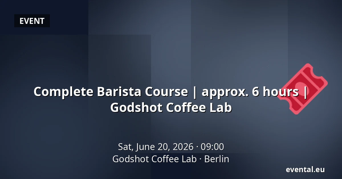 Complete Barista Course | approx. 6 hours | Godshot Coffee Lab — Godshot Coffee Lab, Berlin