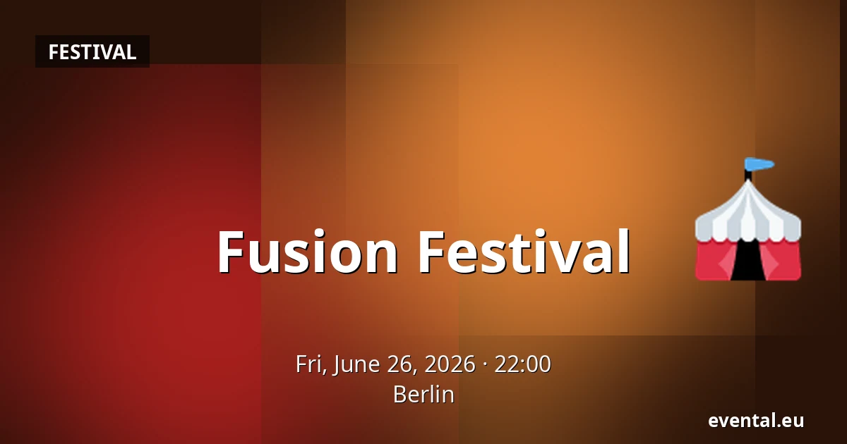 Fusion Festival — Berlin