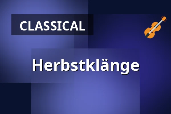 Herbstklänge — Französische Friedrichstadtkirche, Berlin