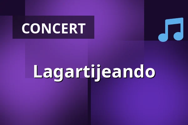 Lagartijeando — Knust, Hamburg