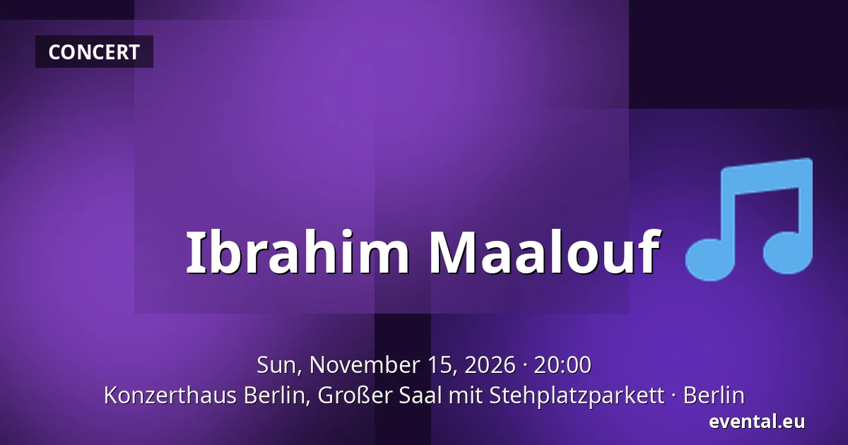 Ibrahim Maalouf — Konzerthaus Berlin, Großer Saal mit Stehplatzparkett, Berlin