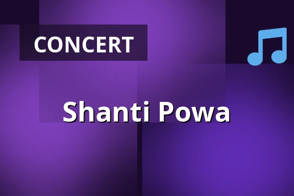 Shanti Powa — Maschinenhaus in der Kulturbrauerei, Berlin