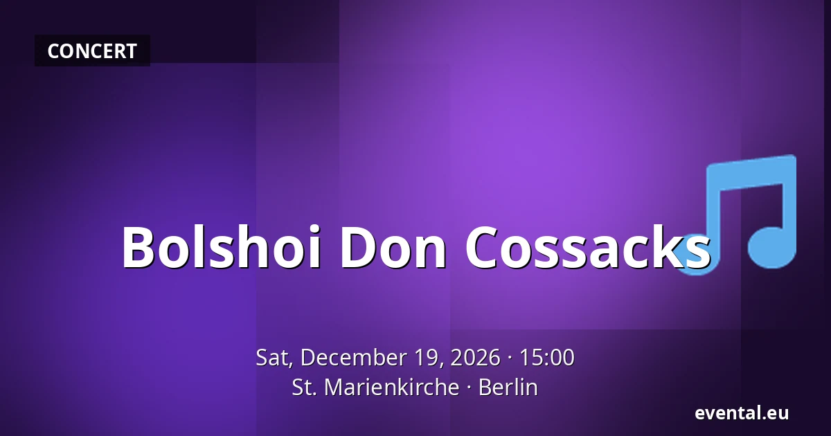 Bolshoi Don Cossacks — St. Marienkirche, Berlin