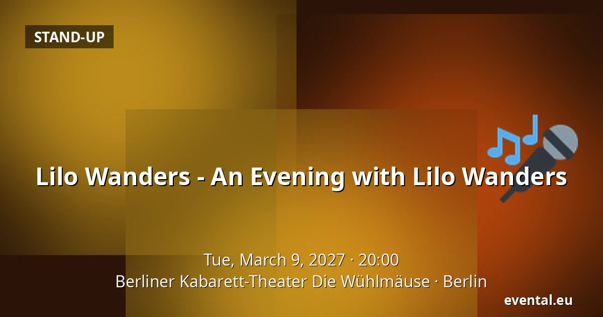 Lilo Wanders - An Evening with Lilo Wanders — Berliner Kabarett-Theater Die Wühlmäuse, Berlin