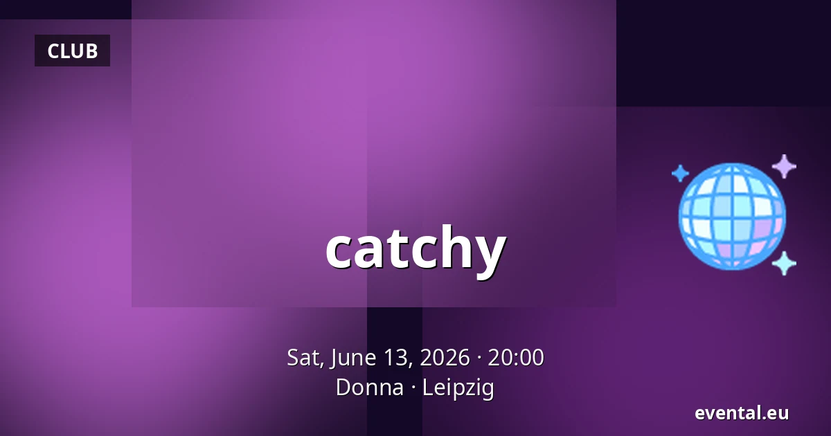 catchy — Donna, Leipzig
