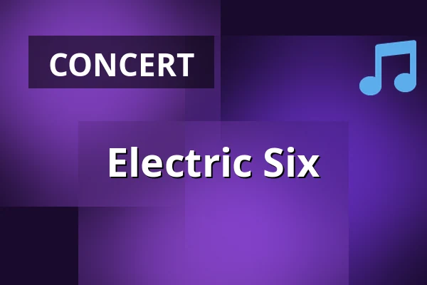 Electric Six — Matrix, Bochum