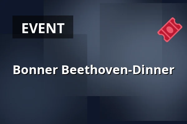 Bonner Beethoven-Dinner — Restaurant Cantos in der Beethovenhalle, Bonn