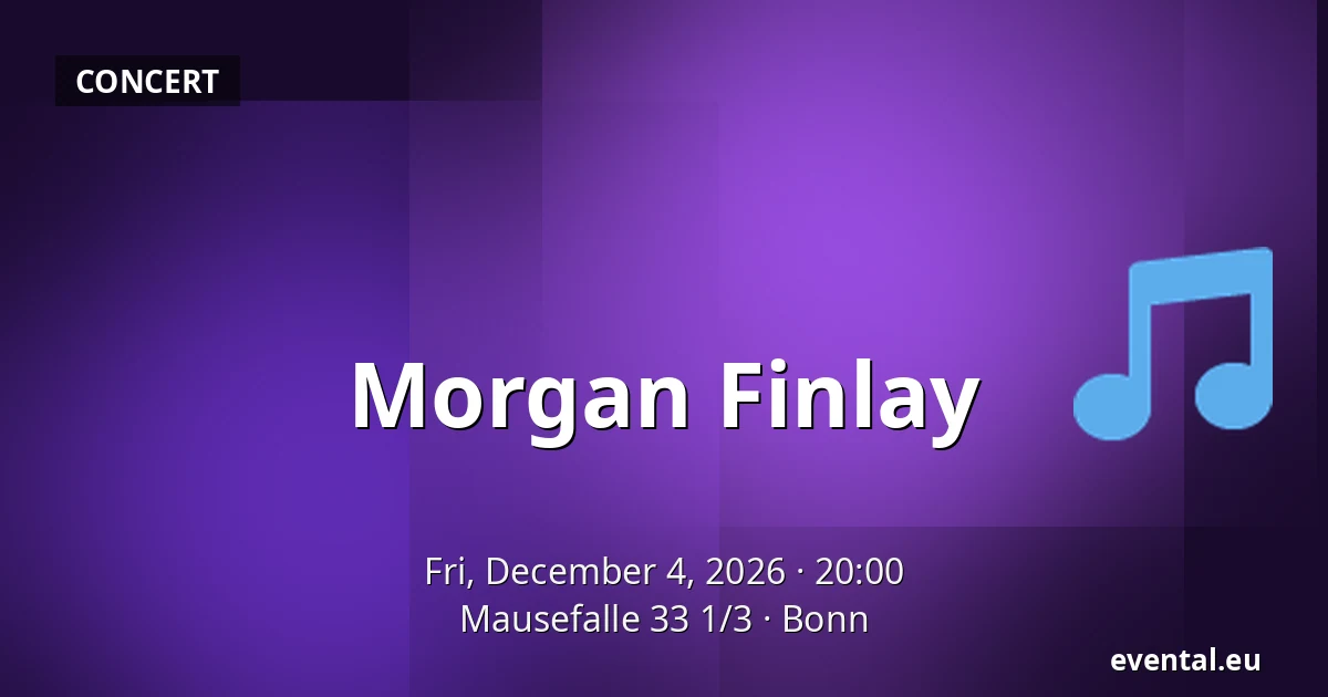 Morgan Finlay — Mausefalle 33 1/3, Bonn