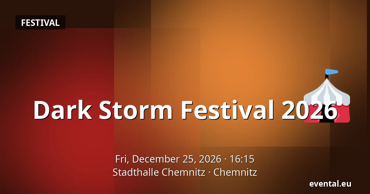 Dark Storm Festival 2026 — Stadthalle Chemnitz, Chemnitz