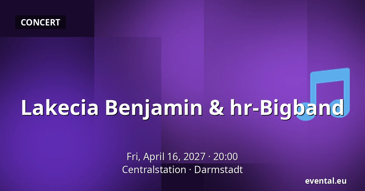 Lakecia Benjamin & hr-Bigband — Centralstation, Darmstadt