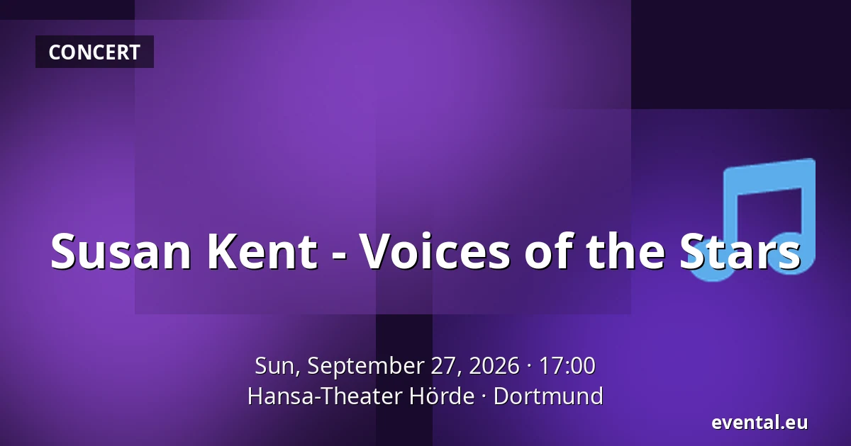 Susan Kent - Voices of the Stars — Hansa-Theater Hörde, Dortmund