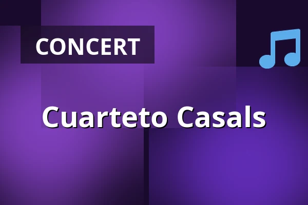 Cuarteto Casals — Konzerthaus Dortmund, Dortmund