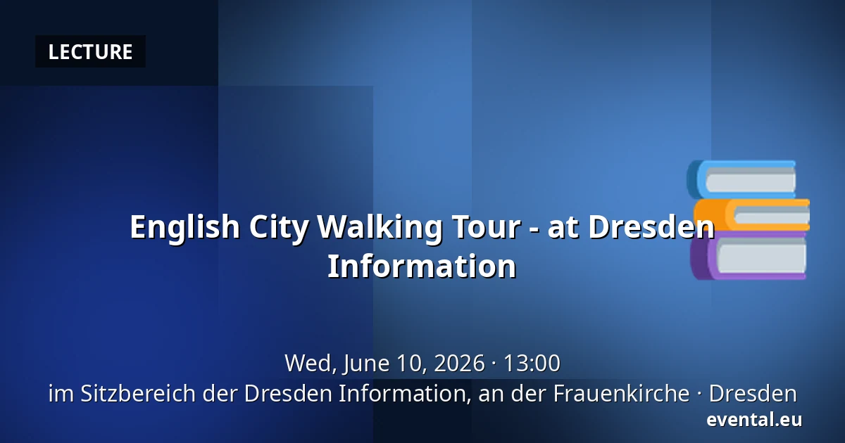 English City Walking Tour - at Dresden Information — im Sitzbereich der Dresden Information, an der Frauenkirche, Dresden