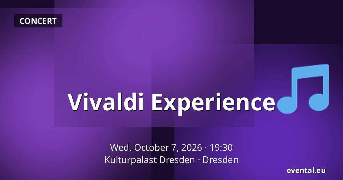 Vivaldi Experience — Kulturpalast Dresden, Dresden