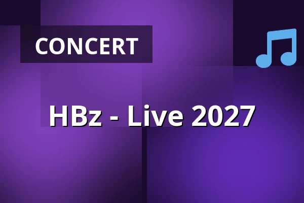 HBz - Live 2027 — STROMWERK | Kulturarena Kraftwerk Mitte, Dresden