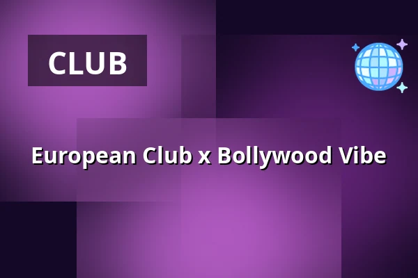 European Club x Bollywood Vibe — FRANKs CLUB, Düsseldorf
