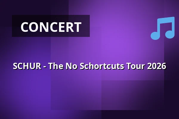 SCHUR - The No Schortcuts Tour 2026 — Ratinger Hof, Düsseldorf