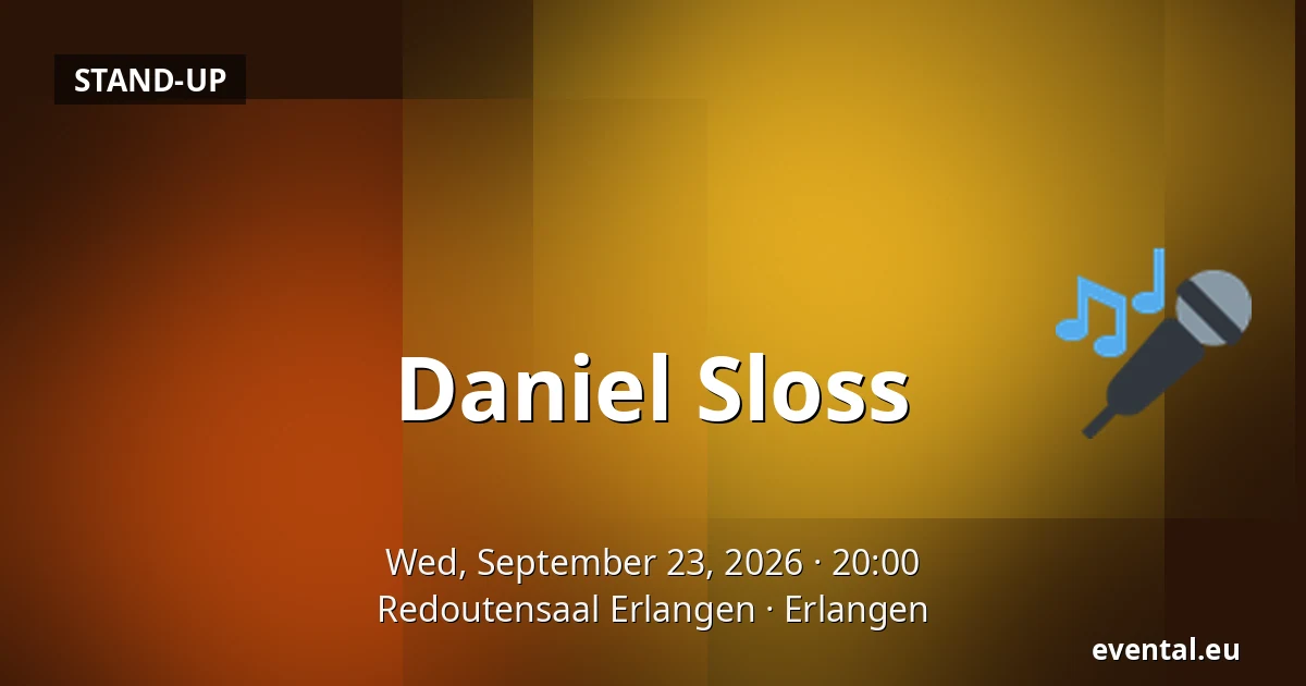 Daniel Sloss — Redoutensaal Erlangen, Erlangen
