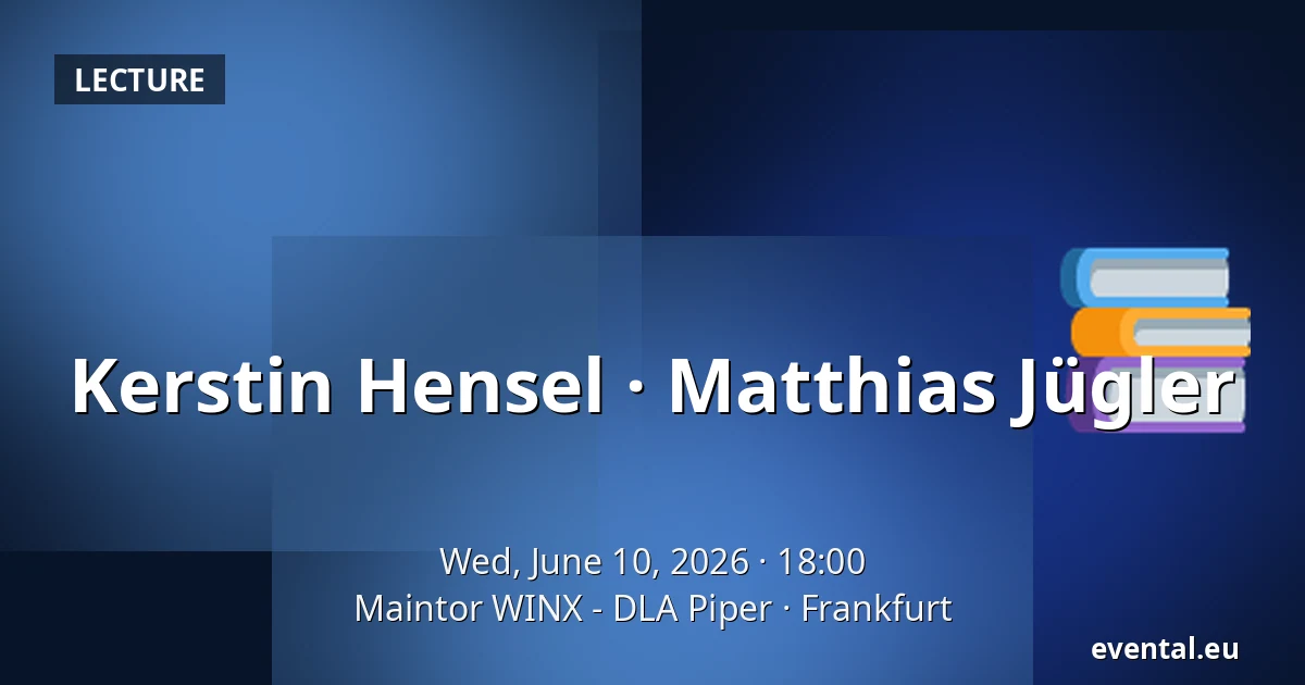 Kerstin Hensel · Matthias Jügler — Maintor WINX - DLA Piper, Frankfurt