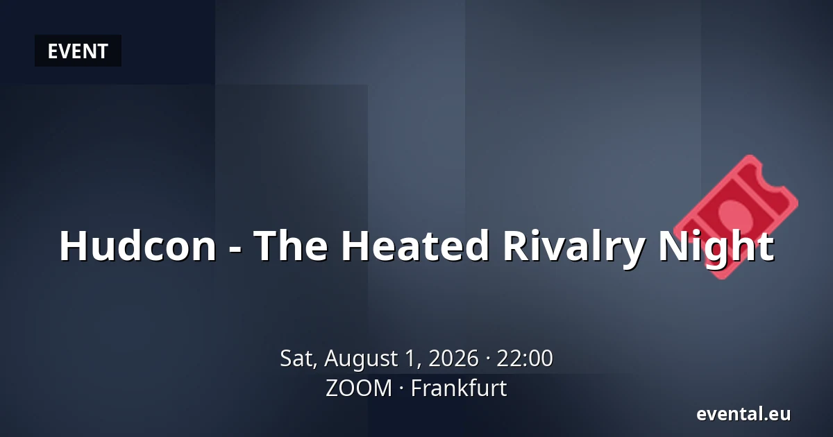 Hudcon - The Heated Rivalry Night — ZOOM, Frankfurt