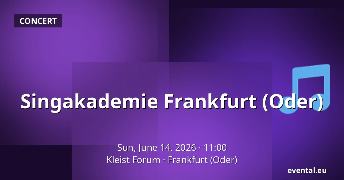 Singakademie Frankfurt (Oder) — Kleist Forum, Frankfurt (Oder)